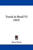 Travels In Brazil V2 1165161095 Book Cover