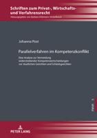 Parallelverfahren Im Kompetenzkonflikt : Eine Analyse Zur Vermeidung Widerstreitender Kompetenzentscheidungen Vor Staatlichen Gerichten und Schiedsgerichten 3631811349 Book Cover