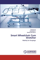 Smart Wheelchair Cum Stretcher 620025852X Book Cover
