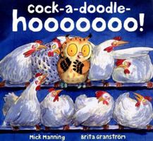 Cock-a-doodle-hooooooo! 054511604X Book Cover