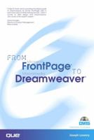 From FrontPage to Dreamweaver (With CD-ROM) 0789726882 Book Cover