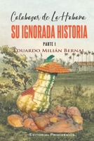 Calabazar de La Habana, su ignorada historia: Parte I B0BF6KJPCH Book Cover