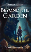 Beyond the Garden God's Houseplants B0F5QSGQPM Book Cover