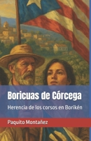 Boricuas de Córcega: Herencia de los corsos en Borikén (Spanish Edition) B0FJMKFTXT Book Cover