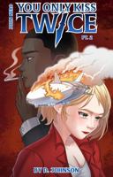 You Only Kiss Twice: Part 2 (The John Nero System: A LitRPG Spy Thriller) B0H66DPZ57 Book Cover