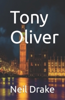 Tony Oliver 1077188552 Book Cover
