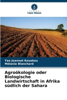 Agroökologie oder Biologische Landwirtschaft in Afrika südlich der Sahara 6207300750 Book Cover