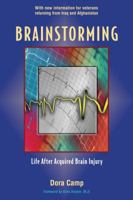 Brainstorming: Life After Acquired Brain Injury 1879384639 Book Cover