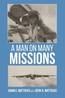 A Man On Many Missions 1963209338 Book Cover