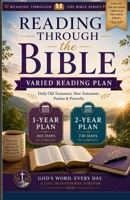 Reading Through the Bible: Daily Old Testament, New Testament, Psalms & Proverbs B0HBXDYK31 Book Cover