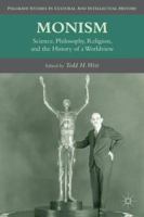 Monism: Science, Philosophy, Religion, and the History of a Worldview (Palgrave Studies in Cultural and Intellectual History) 0230113737 Book Cover