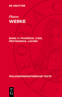 Phaidros. Lysis. Protagoras. Laches 3112714660 Book Cover