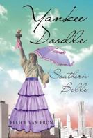 Yankee Doodle: Southern Belle 1684096022 Book Cover