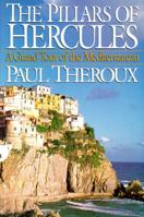 The Pillars of Hercules: A Grand Tour of the Mediterranean 0449910857 Book Cover