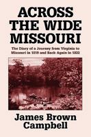 Across the Wide Missouri 0893701696 Book Cover