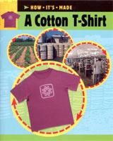 A Cotton T-Shirt 0749660597 Book Cover