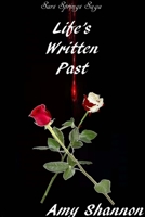 Life's Written Past 1435724445 Book Cover