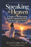 Speaking to Heaven 1537561812 Book Cover
