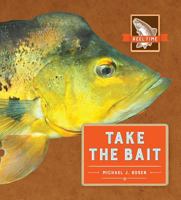 Take the Bait 1608187756 Book Cover