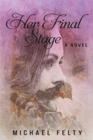 Her Final Stage B09C2BRQ76 Book Cover