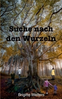 Suche nach den Wurzeln 3757845099 Book Cover