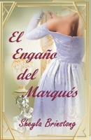 El Engaño del Marqués B0BW2GGH4B Book Cover