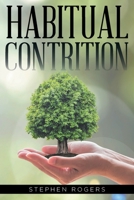 Habitual Contrition 1098040325 Book Cover