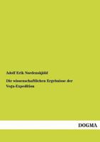 Studier Och Forskningar Föranledda Af Mina Resor I Höga Norden: Ett Populät Vetenskapligt Bihang Till "Vegas Färd Kring Asien Och Europa." 1143640829 Book Cover