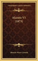 Alcestis V1 1164562231 Book Cover