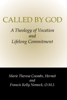 Called by God: A Theology of Vocation and Lifelong Commitment (Michael Glazier Books) 0814659098 Book Cover