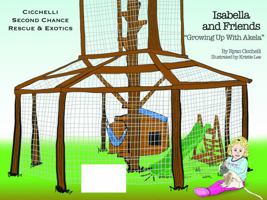 Isabella and Friends: Adventures with Akela 1736958526 Book Cover