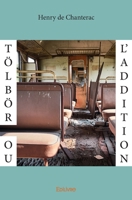 Tölbör ou L'Addition (French Edition) 2414175419 Book Cover