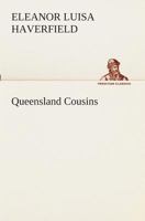 Queensland Cousins 0548460507 Book Cover