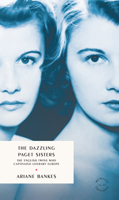 The Dazzling Paget Sisters: Identical Twins at the Heart of the 20th Century 1961341352 Book Cover