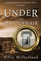 Under the Maidenhair 1988233569 Book Cover
