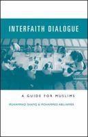 Interfaith Dialogue: A Guide for Muslims 1565643690 Book Cover