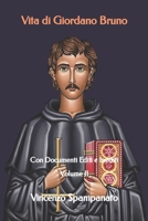 Vita di Giordano Bruno: Con Documenti Editi e Inediti - Volume II (Triamazikamno Editions) B084Z4FXYM Book Cover
