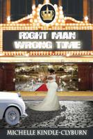 Right Man Wrong Time 1537275968 Book Cover