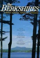 The Berkshires: A Beacon of Beauty, Culture, and Commerce 1885352662 Book Cover
