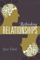 Rethinking Relationships 1412958768 Book Cover