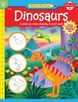Watch Me Draw: Dinosaurs (Watch Me Draw) 1560109513 Book Cover