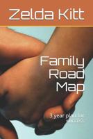 Family Road Map: 3 Year Plan for Success 1790477824 Book Cover