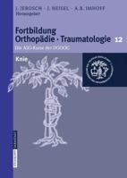 Fortbildung Orthopädie Traumatologie 3798515875 Book Cover