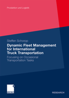 Dynamic Fleet Management for International Truck Transportation: Focusing on Occasional Transportation Tasks 3834928798 Book Cover