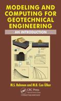 Modeling and Computing for Geotechnical Engineering: An Introduction 149877167X Book Cover