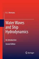 Water Waves and Ship Hydrodynamics: An Introduction 9401784434 Book Cover