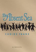 The Absent Sea 0929701941 Book Cover