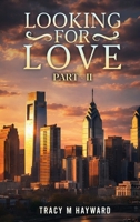 Looking for Love: Book Two B0GXCWTVXN Book Cover