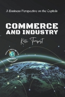 Commerce and Industry-A Business Perspective on the Capitals B0C54HCH7K Book Cover