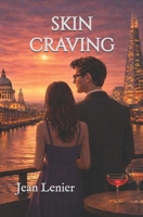 Skin Craving B0GTLRBFYN Book Cover